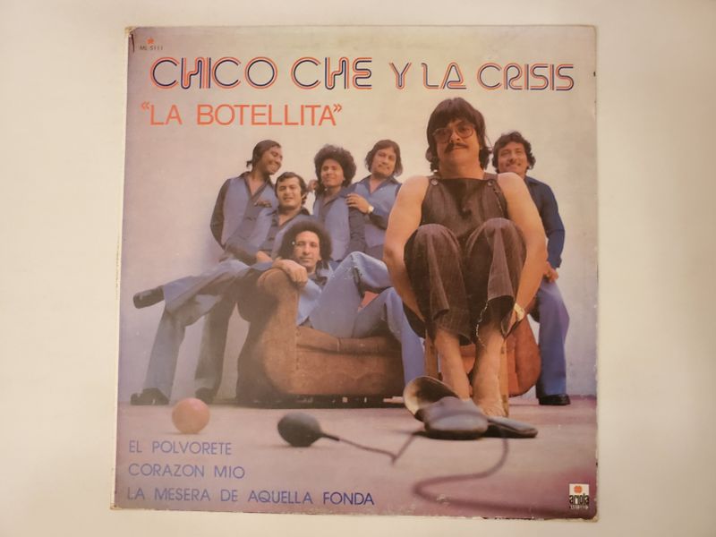 Chico Che y La Crisis La Botellita vinyl record
